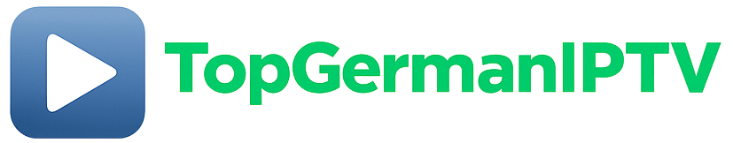 Top German IPTV – Beste IPTV Anbieter in Deutschland